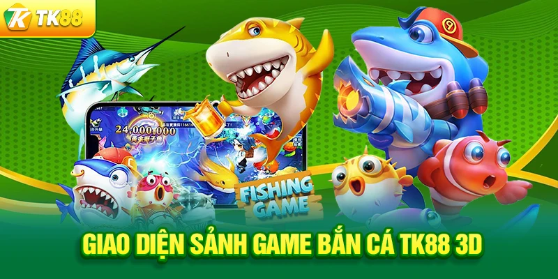 Đăng Ký TK88 | Link Tải App TK88 Nhận 88K Miễn Phí 2026 Giao diện sảnh game bắn cá TK88 3D